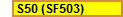 S50 (SF503)