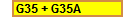 G35 + G35A
