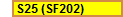 S25 (SF202)